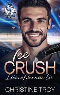 ICE CRUSH (ICE WOLVES 2)