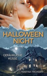 Halloween Night – Gefährliche Küsse